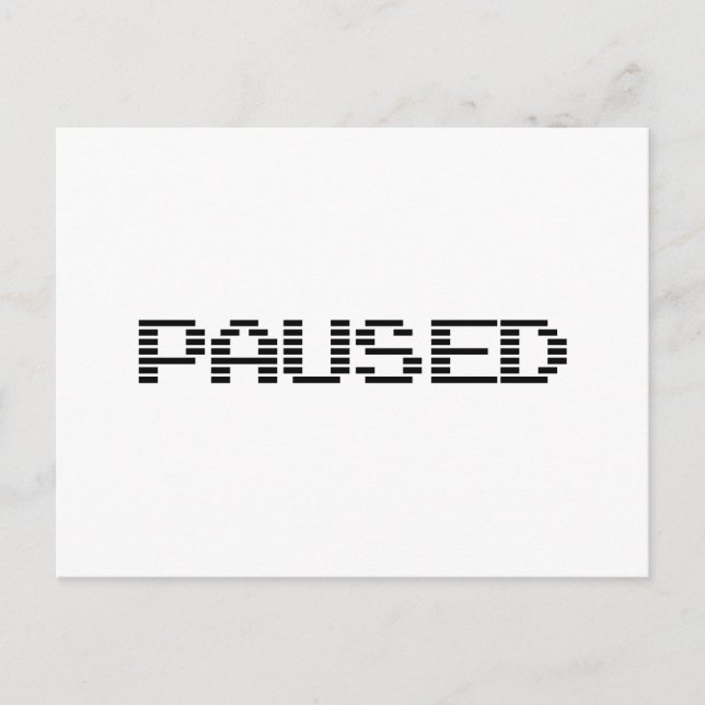 PAUSIERT POSTKARTE (Vorderseite)