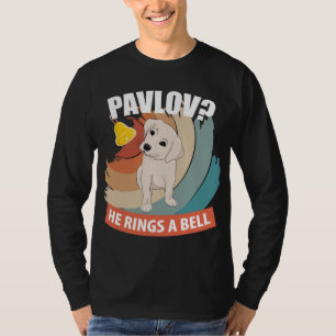 Pavlov, er rennt eine Glocke - Pavlovs Hund T-Shirt