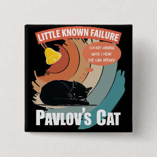 Pavlov's Cat - Funny Psychology Button