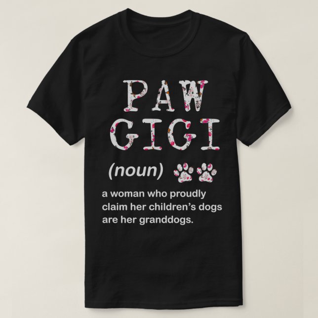Paw Gigi Dog Oma Frauen zu Weihnachten Mutter T-Shirt (Design vorne)