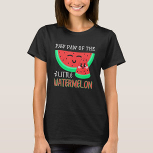 Paw Paw Paw der kleinen Wassermelone Melon Familie T-Shirt