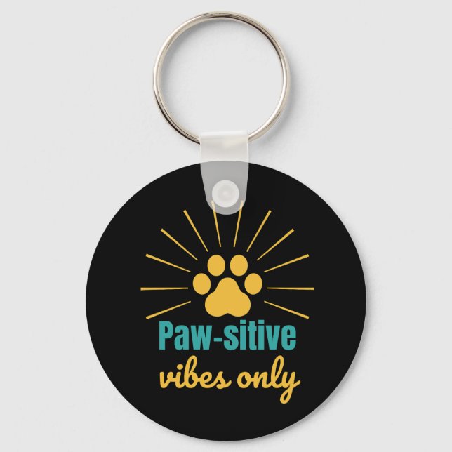 Paw-sitive Vibes Only cat lover Schlüsselanhänger (Vorderseite)