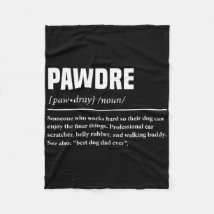 Pawdre Lustige Definition Hund Papa Cute Für Papa Fleecedecke