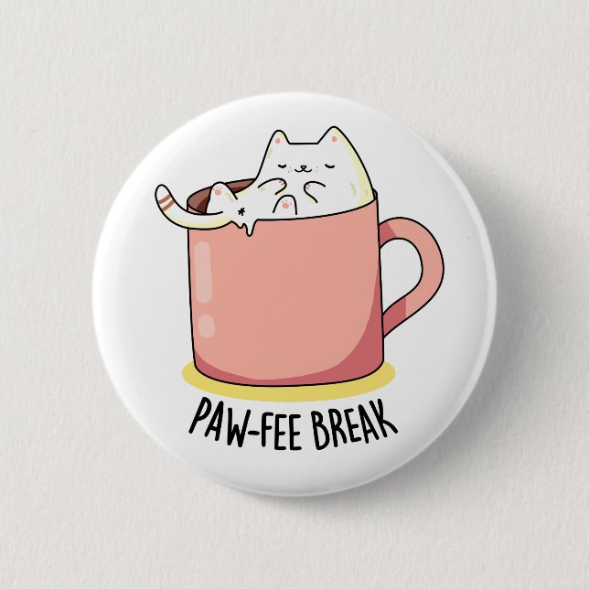 Pawfee Break Funny Kitty Cat in einer Tasse Coffee Button (Vorderseite)