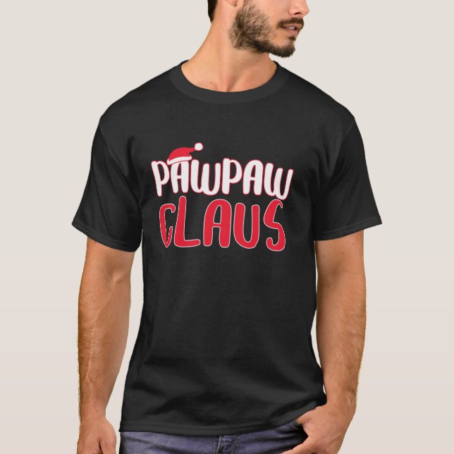 Pawpaw Claus Matching Santa Pawpaw T-Shirt (Vorderseite)