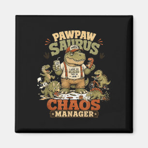 Pawpaw Saurus Chaos Manager Opa Papa Witz Gag Magnet