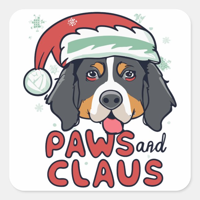 Paws and Claus - Christmas Bernese Dog Quadratischer Aufkleber (Vorderseite)