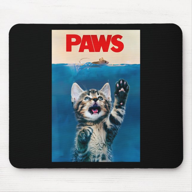 Paws Funny Cat Parody Cat Lover Geschenk Kittenhai Mousepad (Vorne)