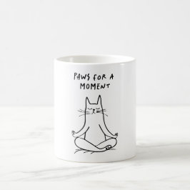 Paws für einen Moment – Meditierende Katze Lustige Kaffeetasse