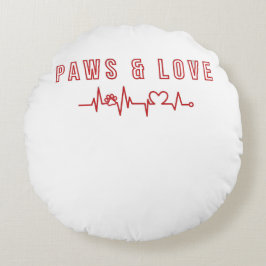 Paws & Liebe Niedliches Haustier Lover Typografie Rundes Kissen