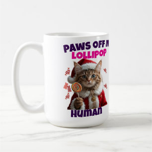 Paws Off My Lollipop Human Weihnachten Katze Kaffeetasse