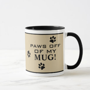 Paws Off Quote Hundetaten-Heißgetränk-Spezialität Tasse