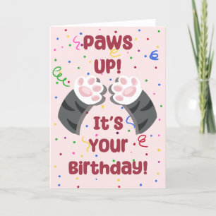 Paws up! It's Your Birthday! - Birthday Card  Feiertagskarte