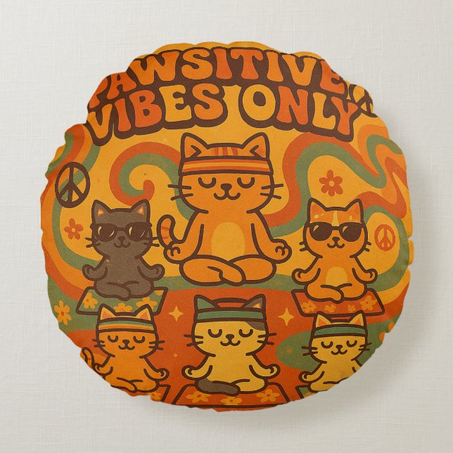 Pawsitive Vibes Only Rundes Kissen (Vorderseite)
