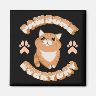 Pawsome alltäglich magnet