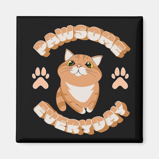 Pawsome alltäglich magnet (Vorne)