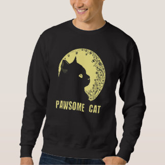 Pawsome Cat Motivational Quote Cat  Inspirational  Sweatshirt
