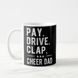 Pay Drive Clap Cheer Vater Cheerleader Pater Cheth Kaffeetasse