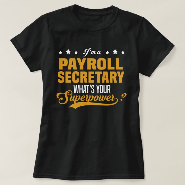 Payroll Secretary T-Shirt (Design vorne)