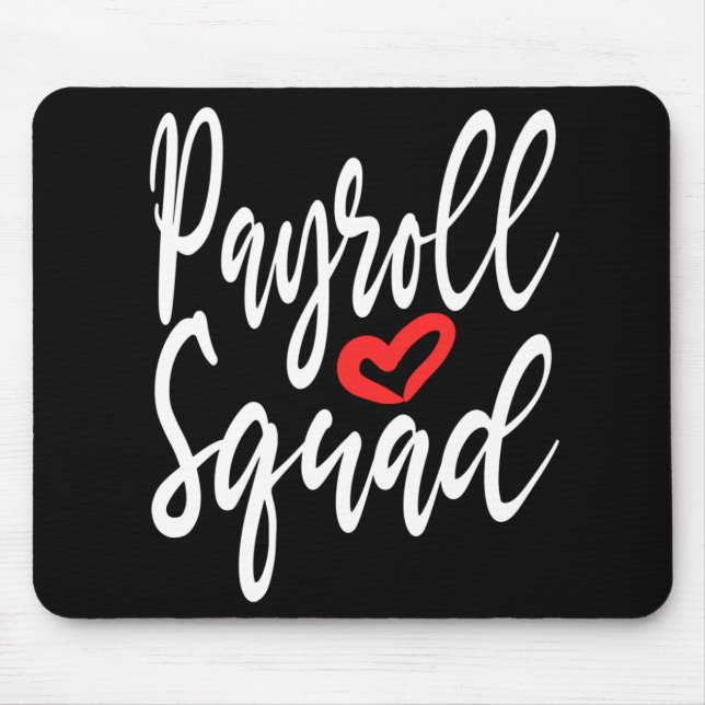 Payroll Specialist Squad Funny Gift Mousepad (Vorne)