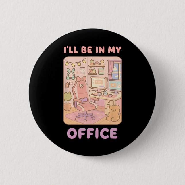 PC Gaming Ich bin in meinem Office Hardware Nerd P Button (Vorderseite)