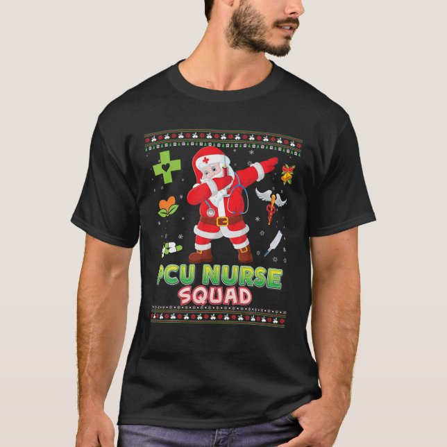 PCU Nurse Squad Dabbing Santa Christmas Sweater Ug T-Shirt (Vorderseite)