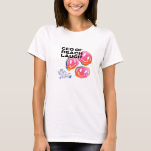 PDG de Reach Laugh T-Shirt - Funny Leadership grap