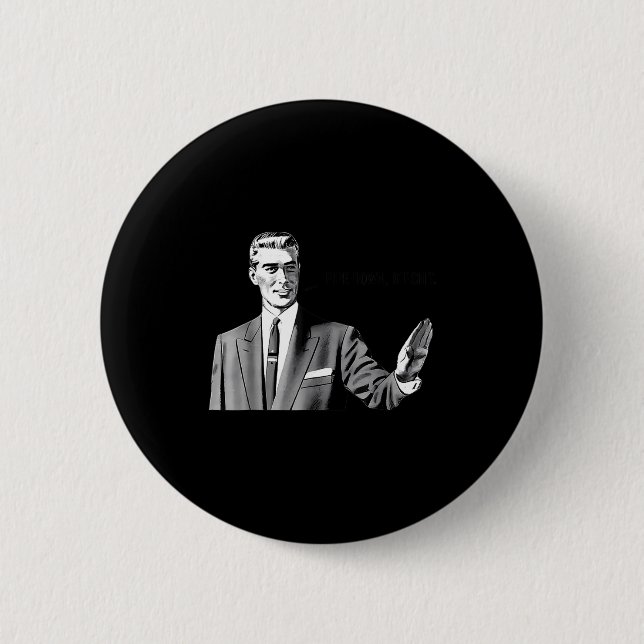 Pe Down Dip Funny Correction Guy Meme Funny Saying Button (Vorderseite)