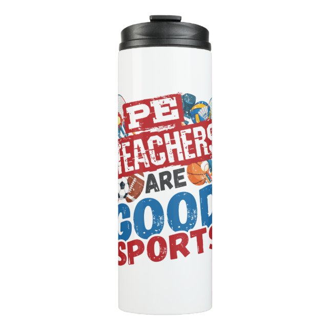 PE-Lehrer sind gute Sportgeräte und Lehrer Thermosbecher (Vorderseite)