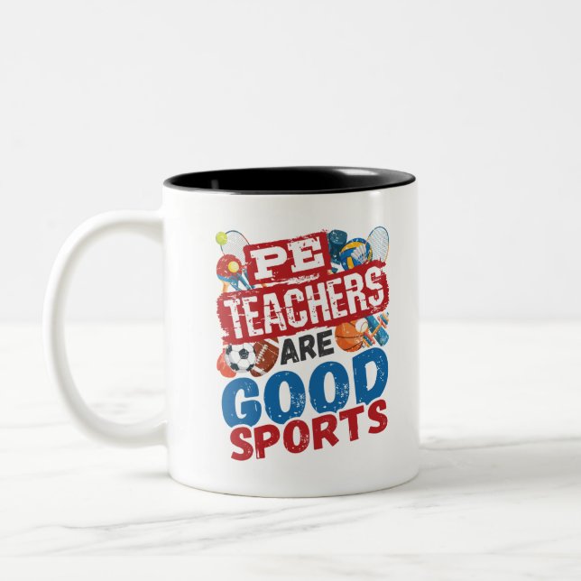 PE-Lehrer sind gute Sportgeräte und Lehrer Zweifarbige Tasse (Links)