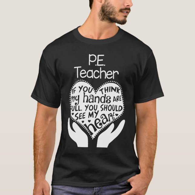 PE Physical Bildung Teacher T Heart School T-Shirt (Vorderseite)
