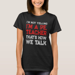 PE Physikalische Bildung Lehrer Vortrag 2 T-Shirt