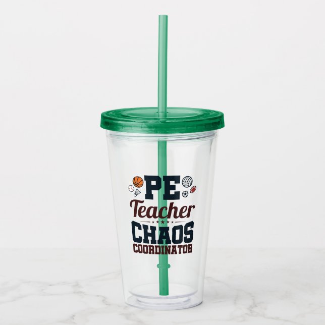 PE Teacher Chaos Koordinator Acryltrinkbecher (Vorderseite)
