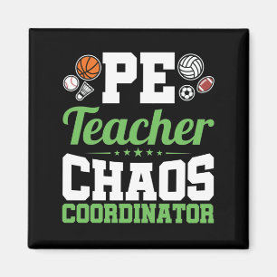 PE Teacher Chaos Koordinator Magnet