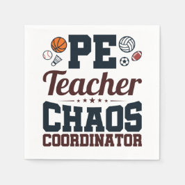 PE Teacher Chaos Koordinator Serviette