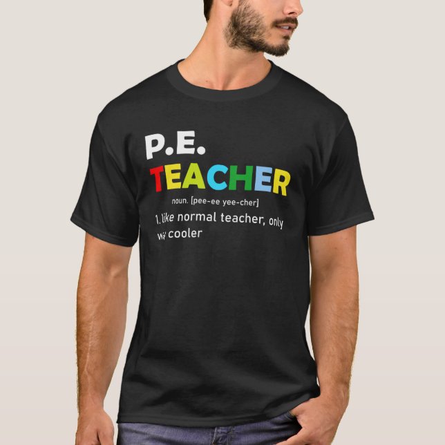 Pe Teacher Noun School Teaching Student T-Shirt (Vorderseite)
