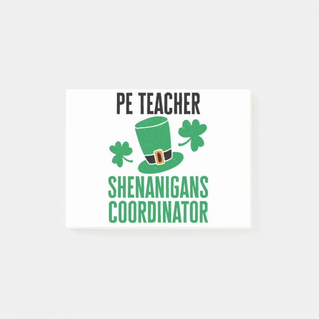 PE Teacher Shenanigans Coordinator St Patricks Day Post-it Klebezettel (Vorderseite)