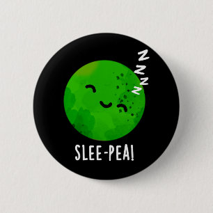 Pea Funny Sleeping Pea Pun Dark BG Button