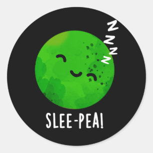 Pea Funny Sleeping Pea Pun Dark BG Runder Aufkleber