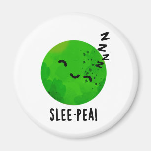 Pea Funny Sleeping Pea Pun Magnet