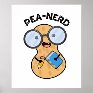 Pea-Nerd Funny Nerd Peanut Pub Poster
