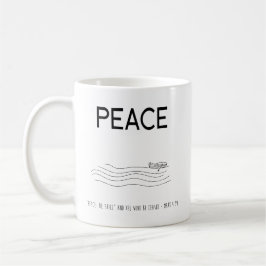 Peace Be still Boat in water Kaffeetasse
