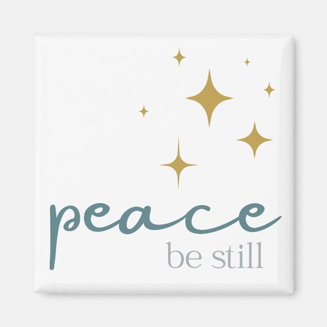 Peace Be Still Magnet (Vorne)