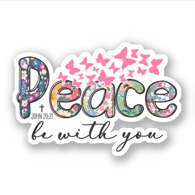 Peace Be With You Butterfly Aufkleber (Vorderseite)