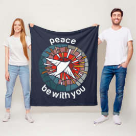 Peace be with you fleecedecke