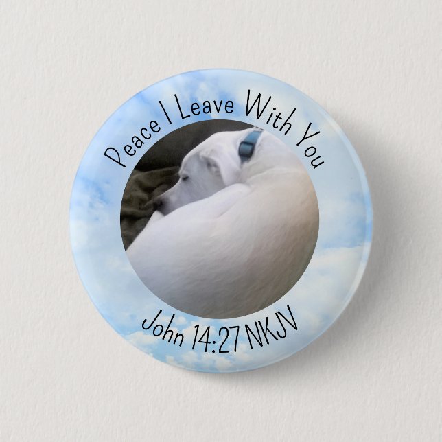 Peace Bible Verse Dog Foto in Light Blue Sky Button (Vorderseite)
