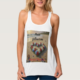 Peace Follows Me Beautiful Beach Floral T-Shirt Tank Top