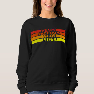 Peace Freedom Surf Yoga Farbenfrohe Retrostil Stri Sweatshirt