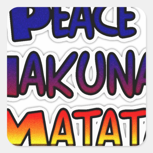 Peace Hakuna Matata Gradient Art Quadratischer Aufkleber (Vorderseite)