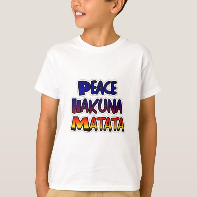 Peace Hakuna Matata Gradient Art T-Shirt (Vorderseite)